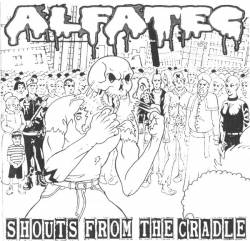 Alfatec : Shouts from the Cradel